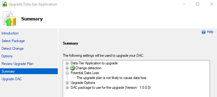 The Summary page displays. Under Summary, a message says the following settings will be used to upgrade your DAC, and a green check mark is next to Change detection. Under Potential Data Loss is the message the upgrade plan is not likely to cause data loss.